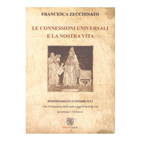 Le connessioni universali e la nostra vita - Ebook